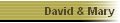 David & Mary