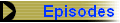 Episodes