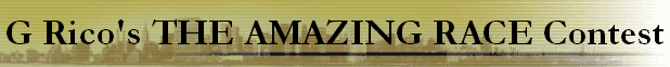 G Rico's THE AMAZING RACE Contest