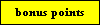 bonus points