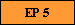 EP 5