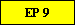 EP 9