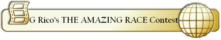 G Rico's THE AMAZING RACE Contest      