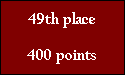 49th place

400 points